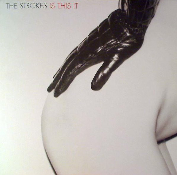The Strokes: Is This It (2001)